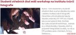 Studenti středních škol měli workshop na Institutu tvůrčí fotografie