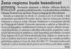 Žena regionu bude besedovat