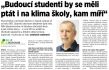 Budoucí studenti by se měli ptát i na klima školy, kam míří